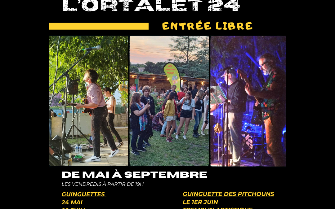 Le mois de mai c’est le début du Festival de l’Ortalet